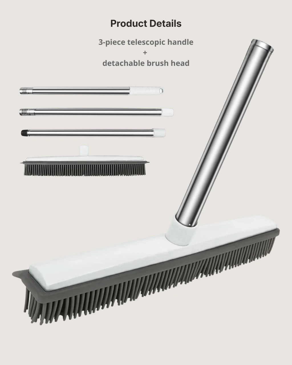 The Floor Sweep — what's included: 3-piece telescopic handle and detachable brush head